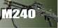 M240